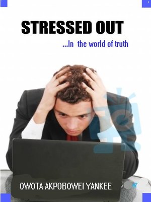 cover image of Stressed-Out "In the World of Truth"